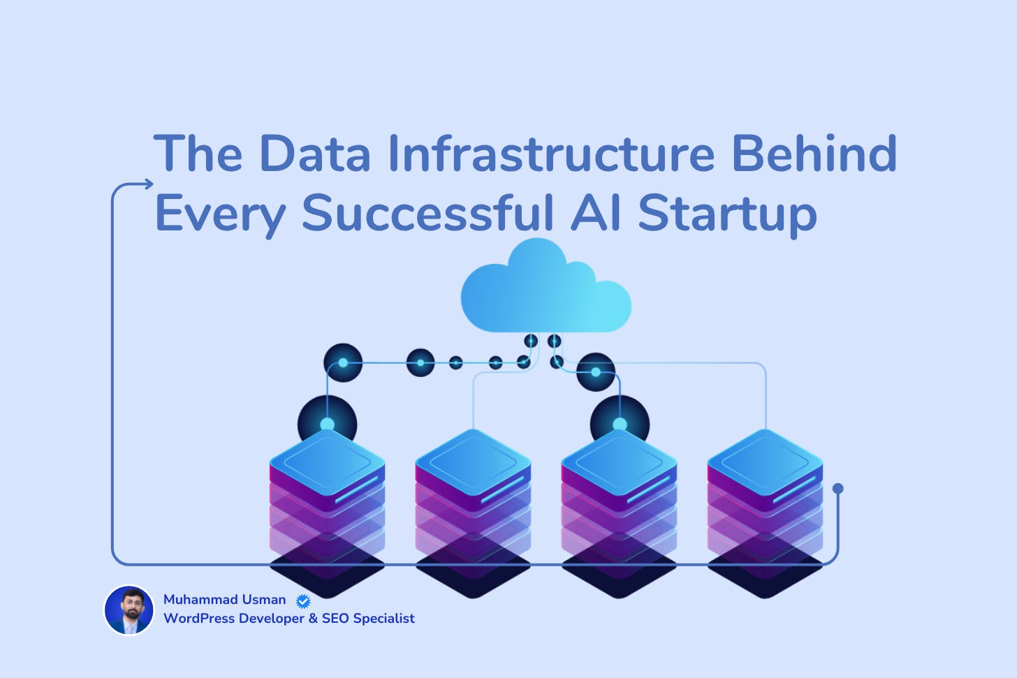 featured image - The Data Infrastructure Behind Every Successful AI Startup