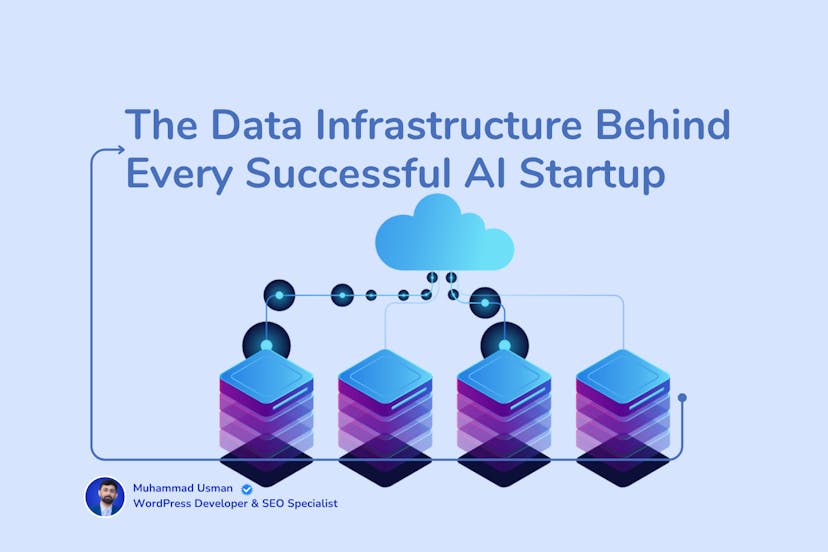 /the-data-infrastructure-behind-every-successful-ai-startup feature image