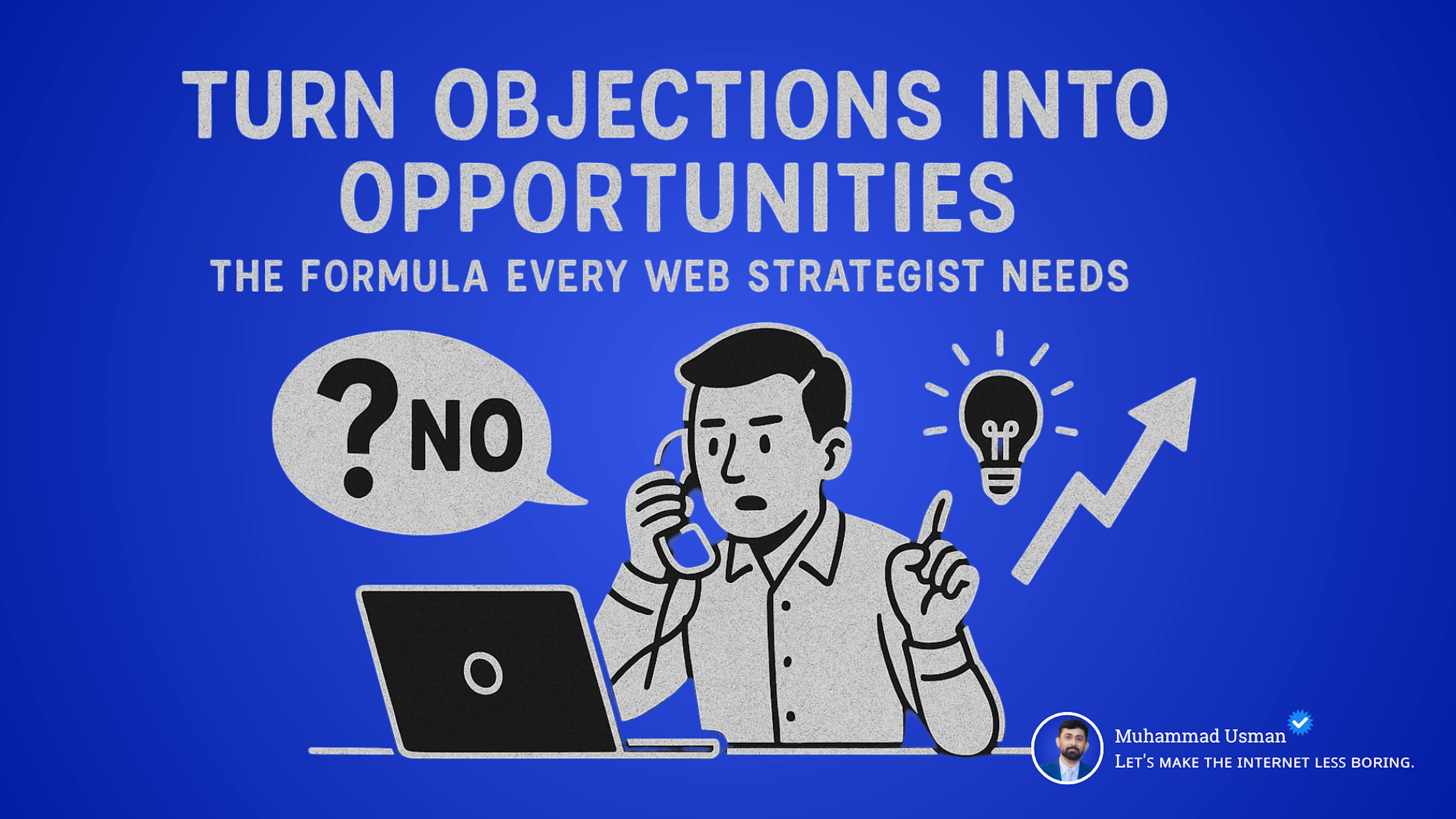 featured image - 5 Sales Objections Every Web Strategist Faces (And How to Flip Them)