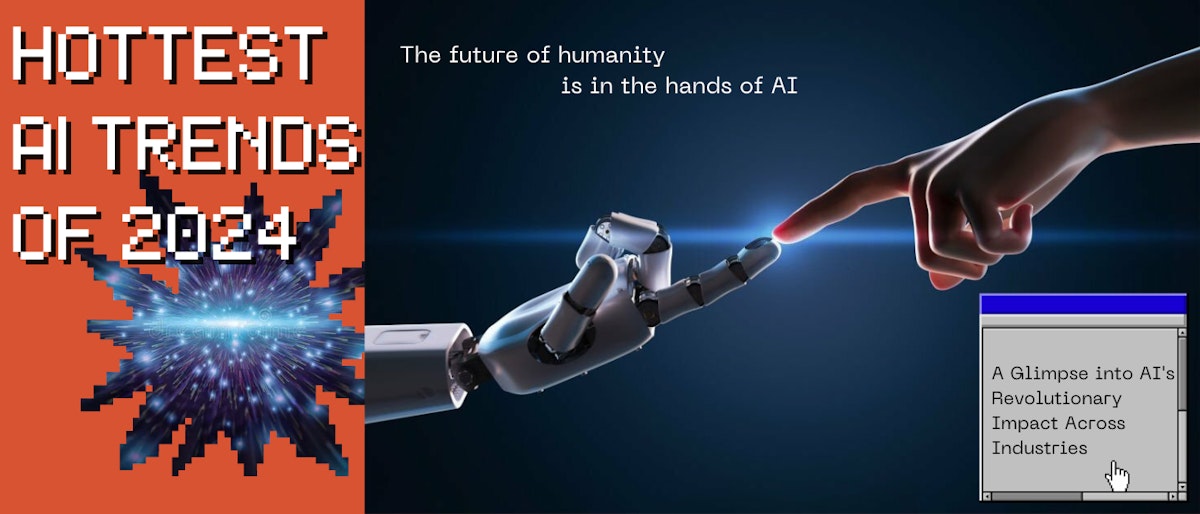 featured image - Top 10 AI Trends of 2024: How AI Transforms Everything 