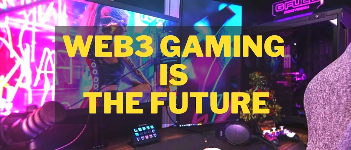 featured image - Why Web3 and NFT Gaming Can Be the Biggest Trend of 2023