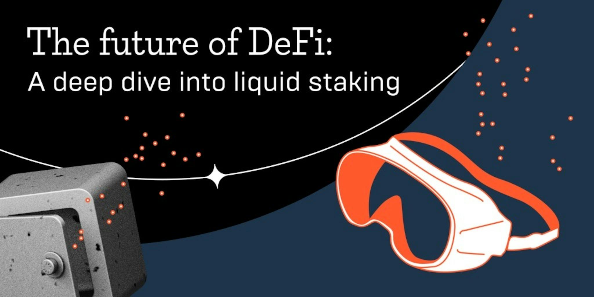 featured image - Decoding Liquid Staking: Revolutionizing DeFi Staking with Flexibility and Rewards