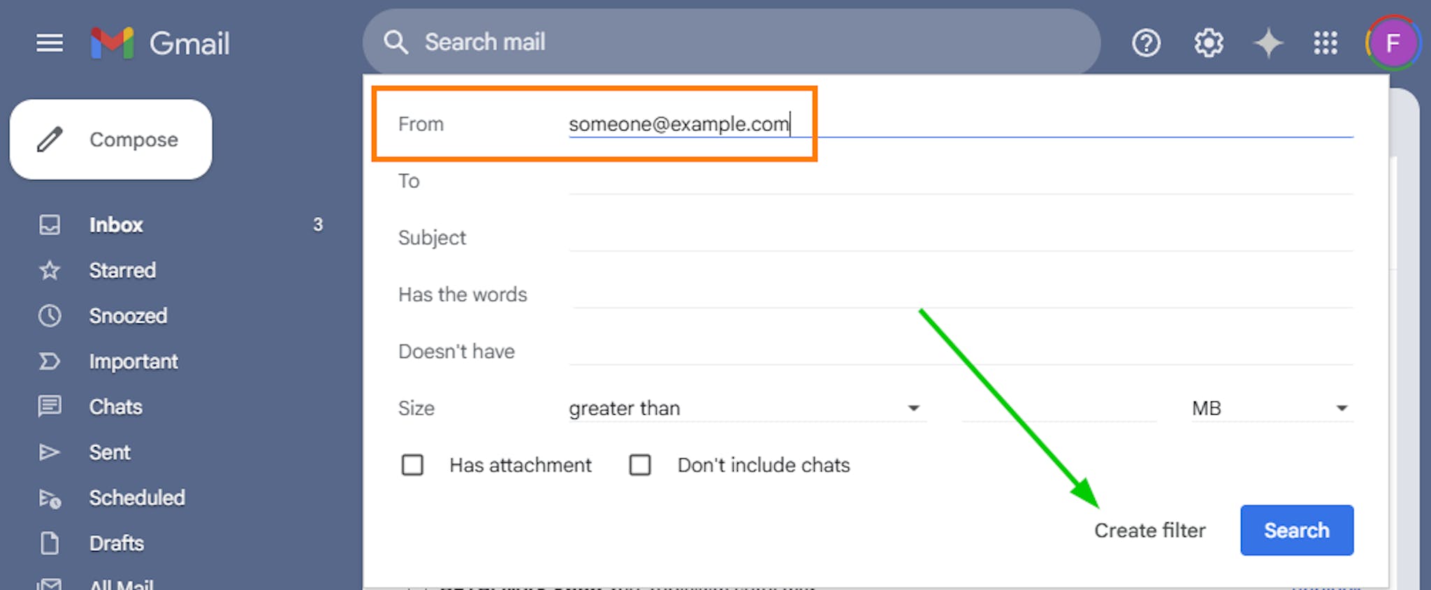 You can be picky with filters, but here we want ALL emails from sender to match