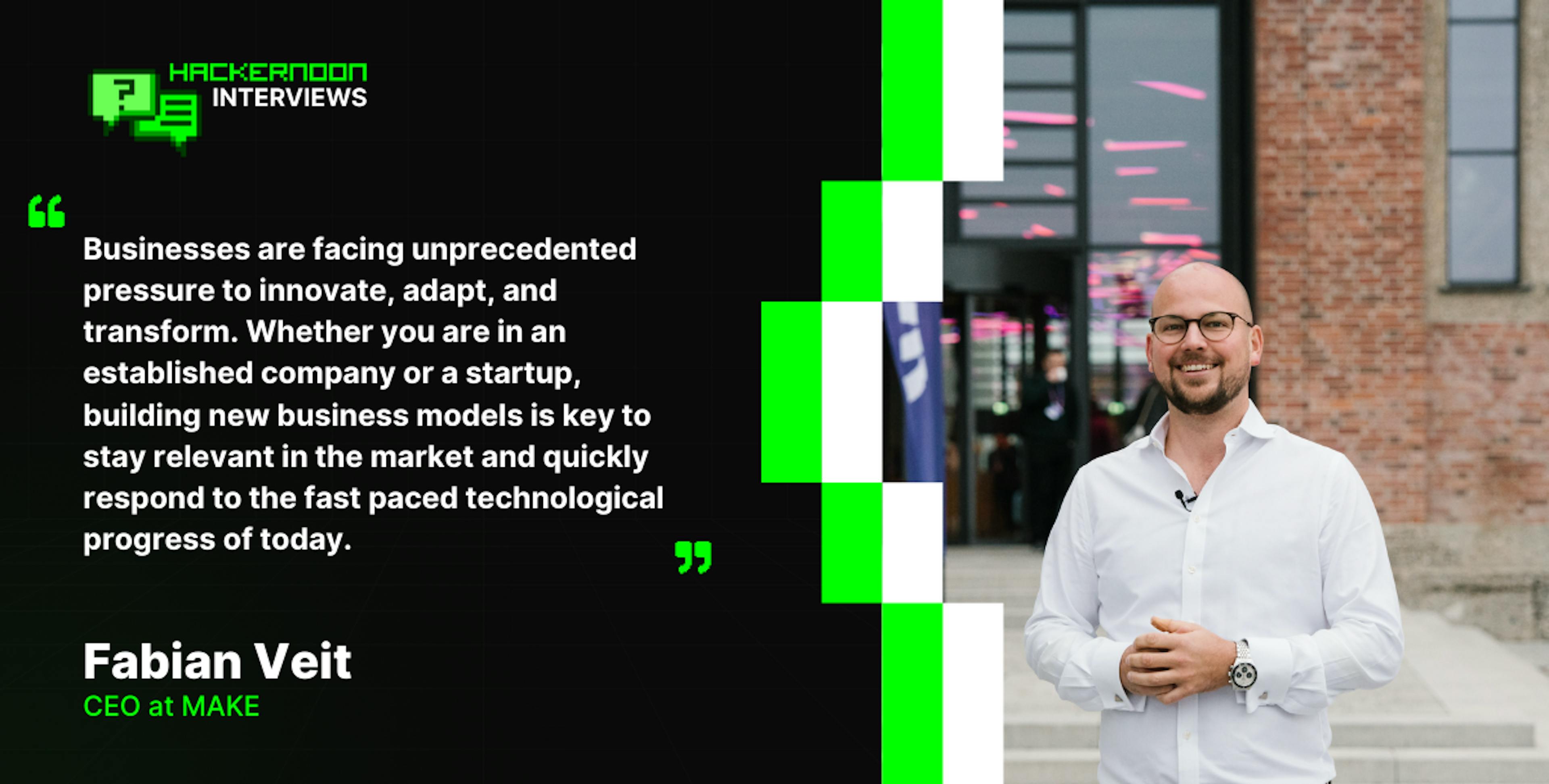 /empowering-business-agility-an-interview-with-fabian-veit-ceo-at-make feature image