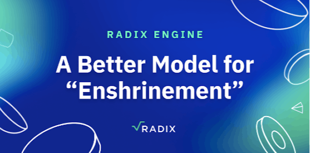 /radix-engine-a-better-model-for-enshrinement feature image