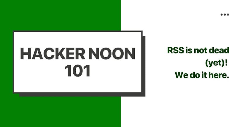 /hacking-hacker-noon-rss-distribution-c7483421 feature image