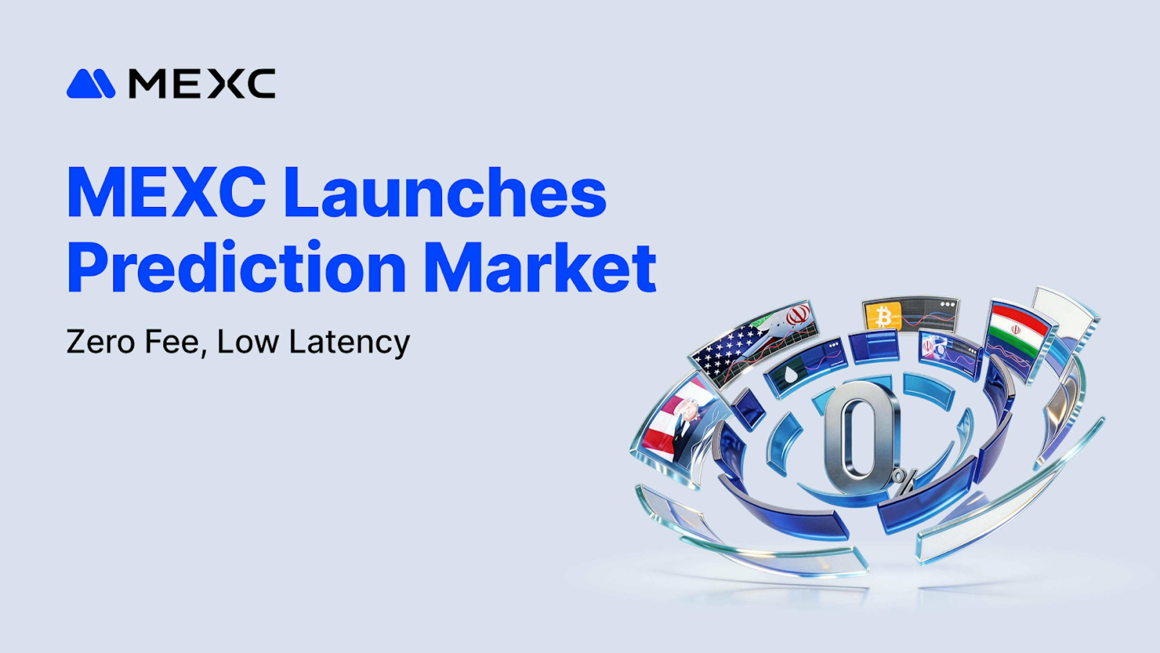 featured image - MEXC Launches Prediction Market with 0-Fee, Low-Latency Trading Experience