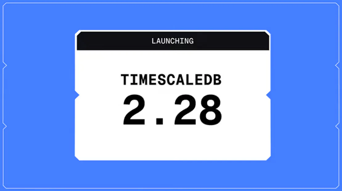 TimescaleDB 2.28: Faster Queries, Lighter Operations, and Better Schema Evolution