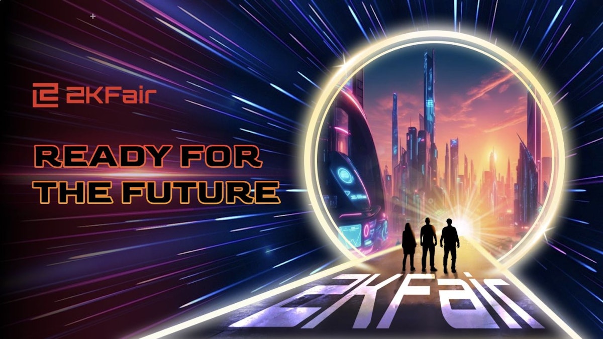 featured image - ZKFair のエキサイティングな計画で未来を歓迎