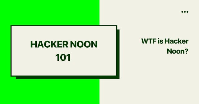 /hacking-hacker-noon-wtf-is-hacker-noon feature image