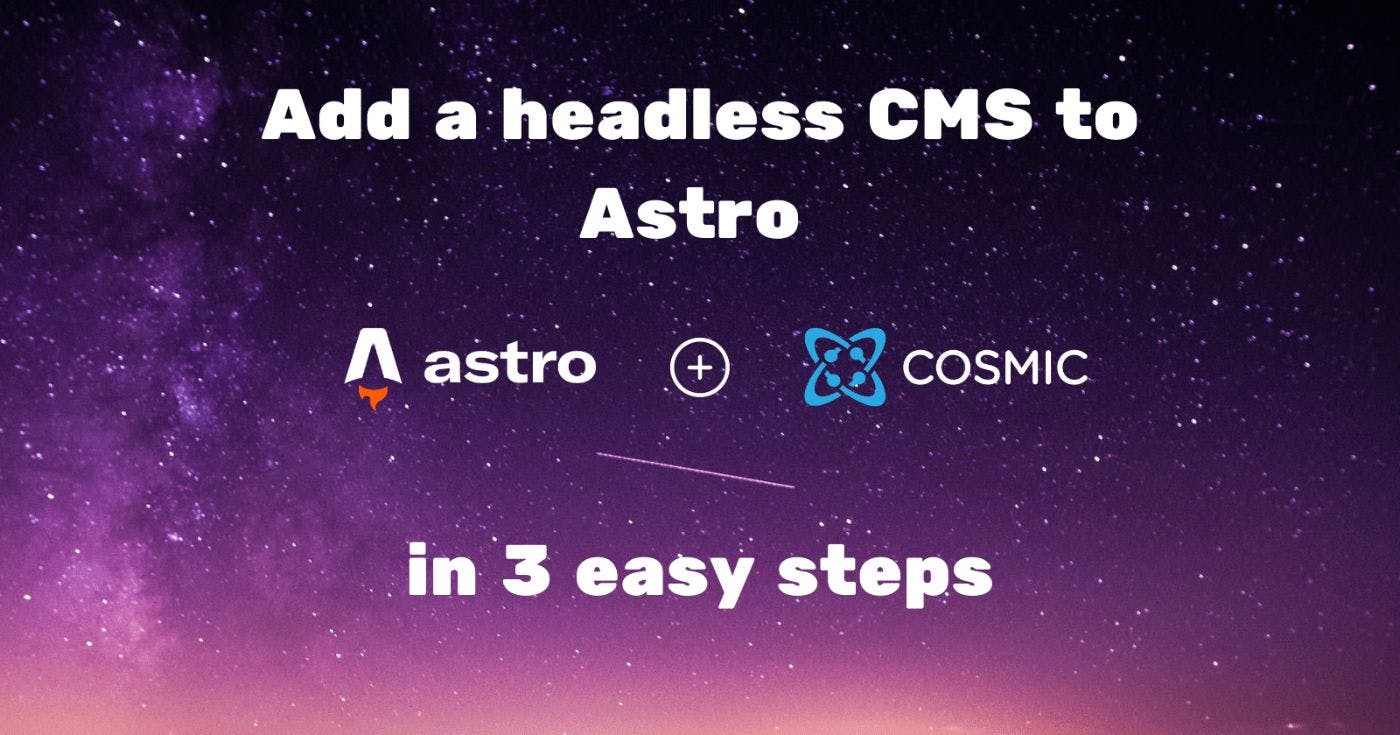 featured image - Adding a Headless CMS to Astro in 3 Steps