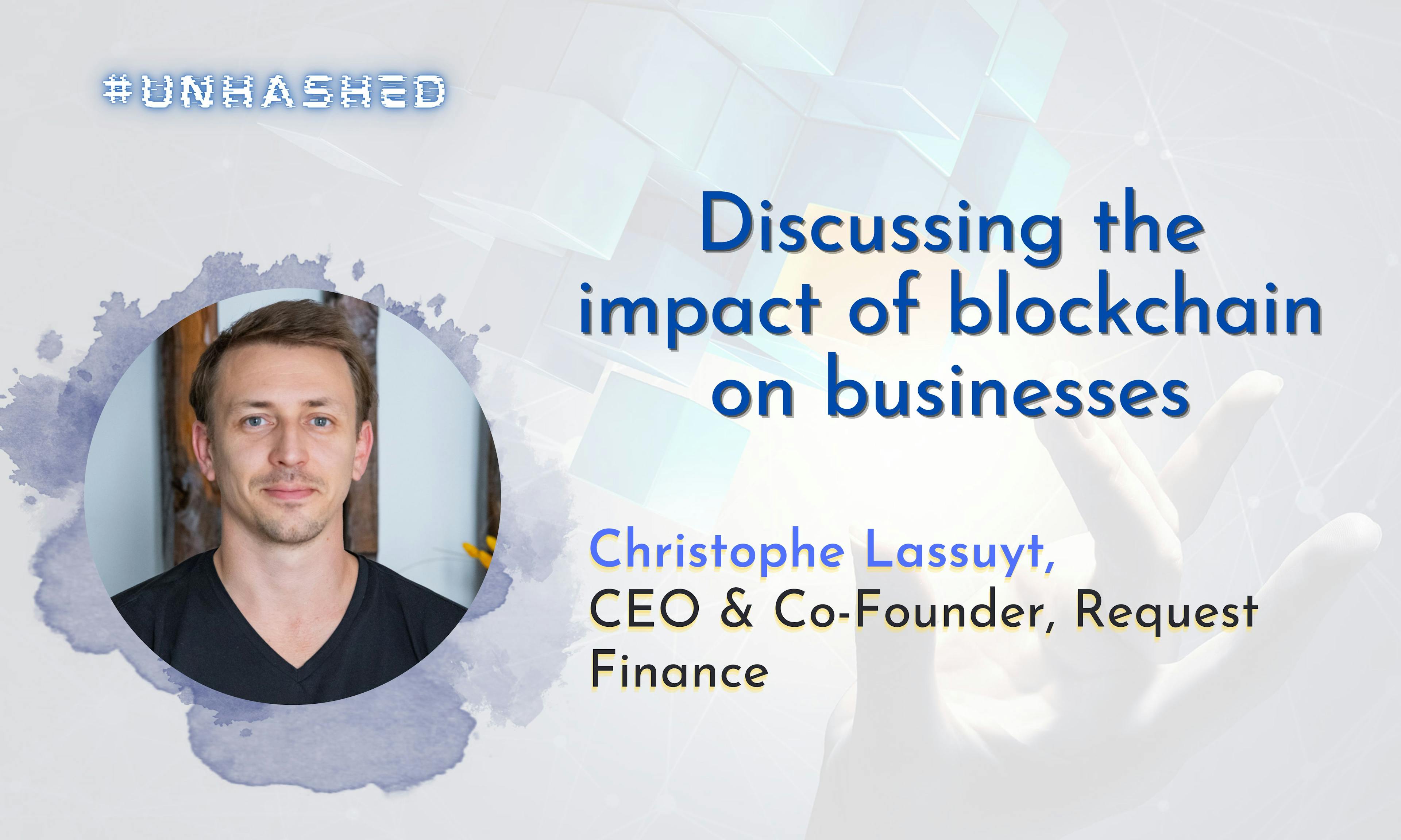 featured image - Crypto-Powered Finance Offers a Range of Benefits to Businesses: Unhashed #22