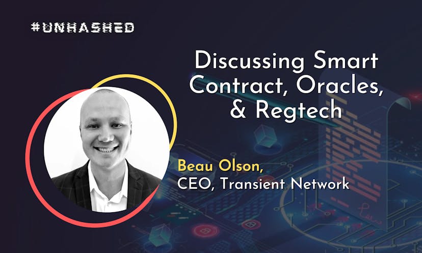/defi-gives-industries-and-regulators-no-choice-but-to-listen-and-take-notice-unhashed-21 feature image
