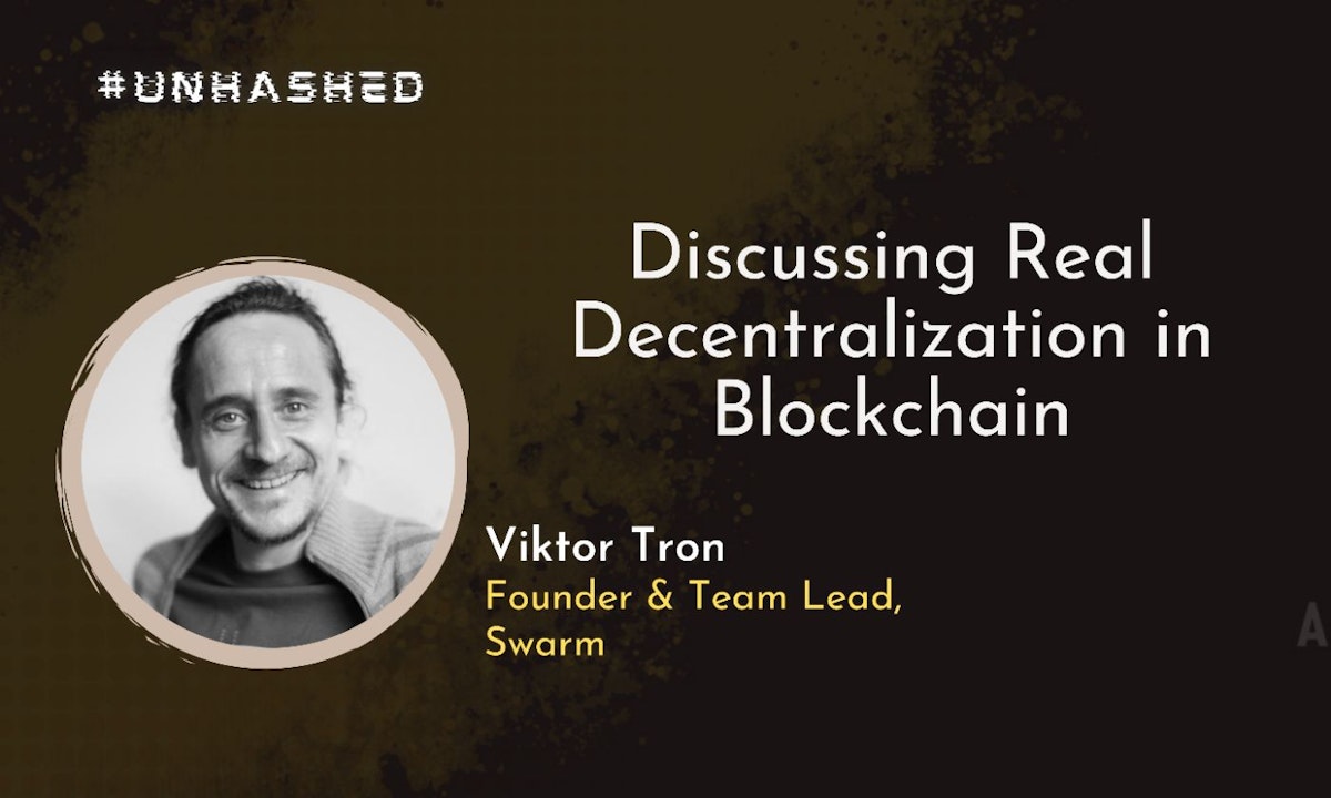 featured image - Storage Incentives and The Evolution of Decentralization: An Interview with Viktor Tron