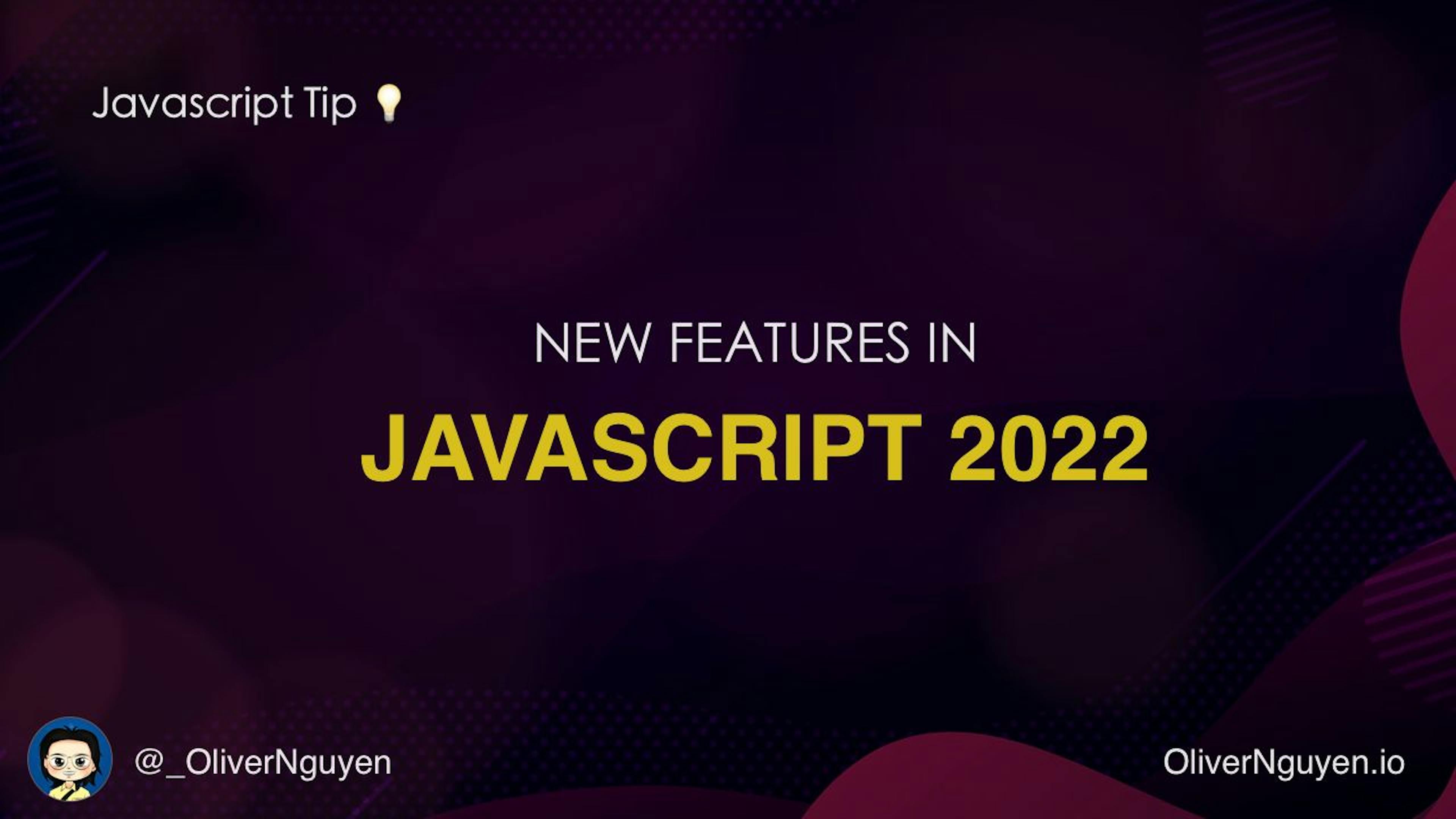 featured image - New JavaScript Features in 2022