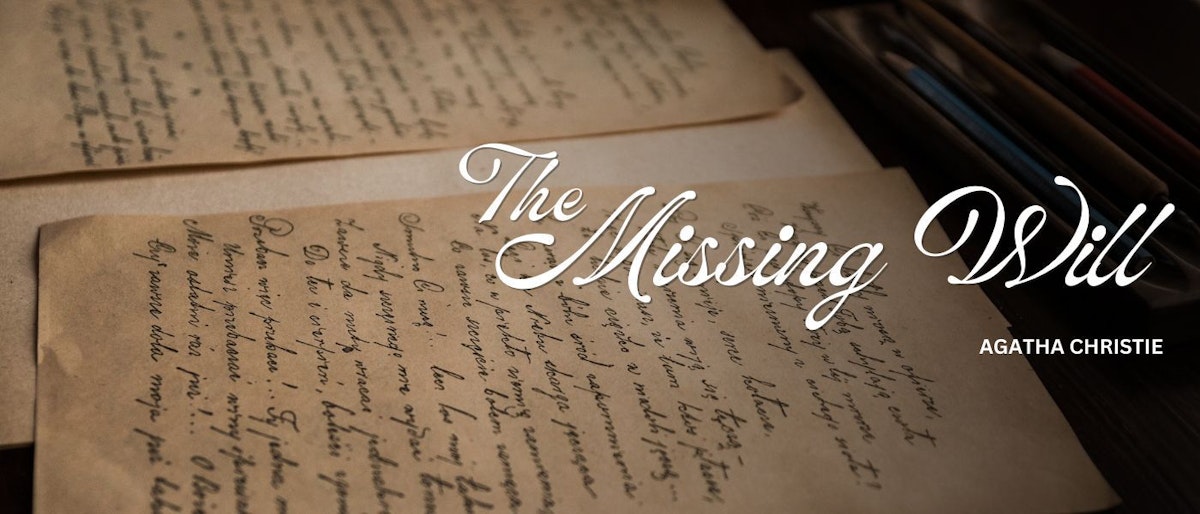 featured image - The Missing Will