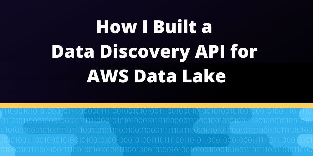 featured image - How To Use a FastAPI Abstraction To Query AWS Data Lake