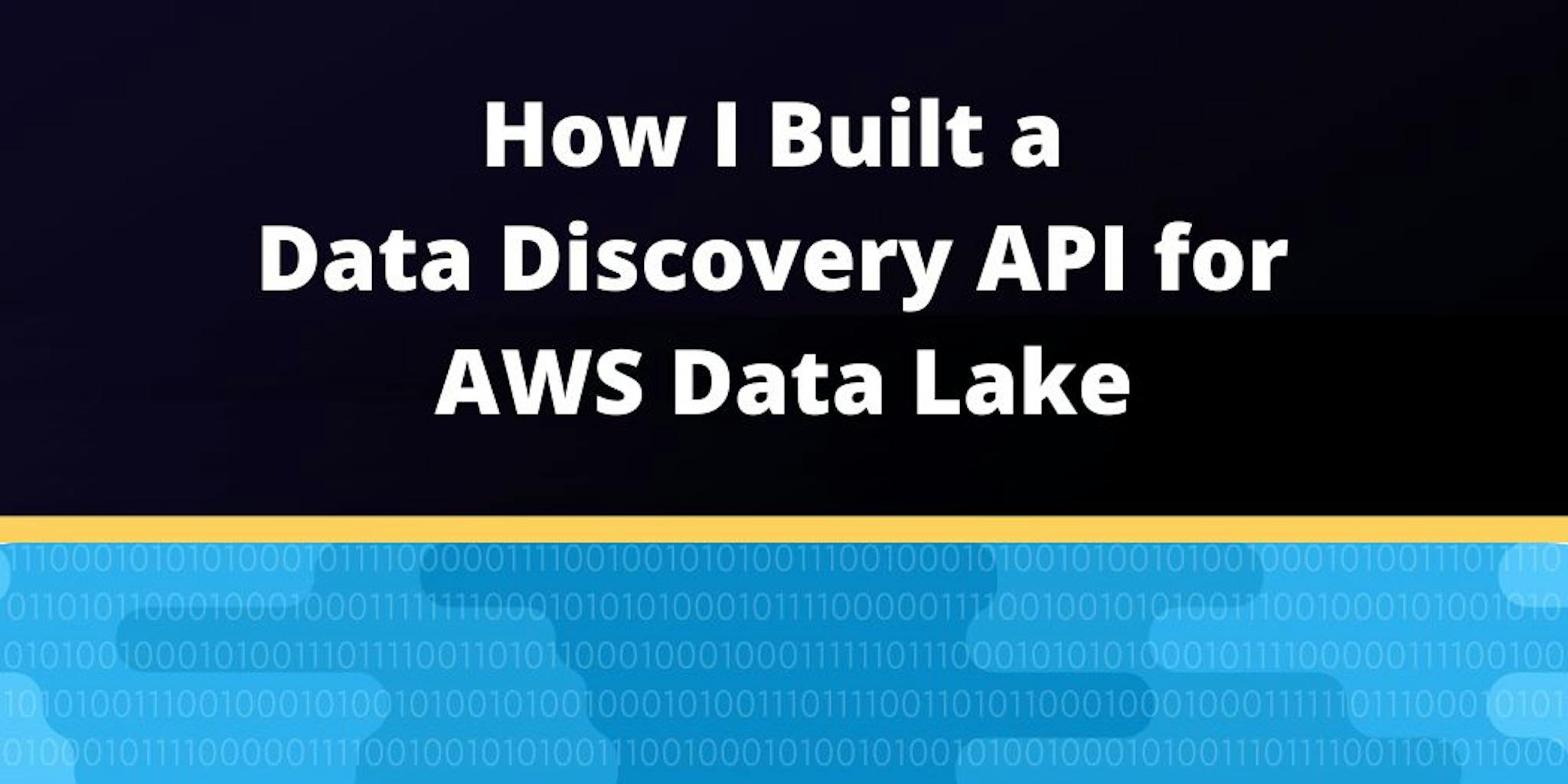 featured image - How To Use a FastAPI Abstraction To Query AWS Data Lake