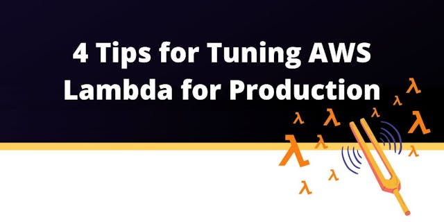 /4-tips-for-aws-lambda-cost-and-speed-optimization-7g3235u7 feature image