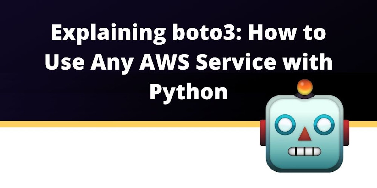 featured image - An Introduction to Boto3: How to Use any AWS Service with Python