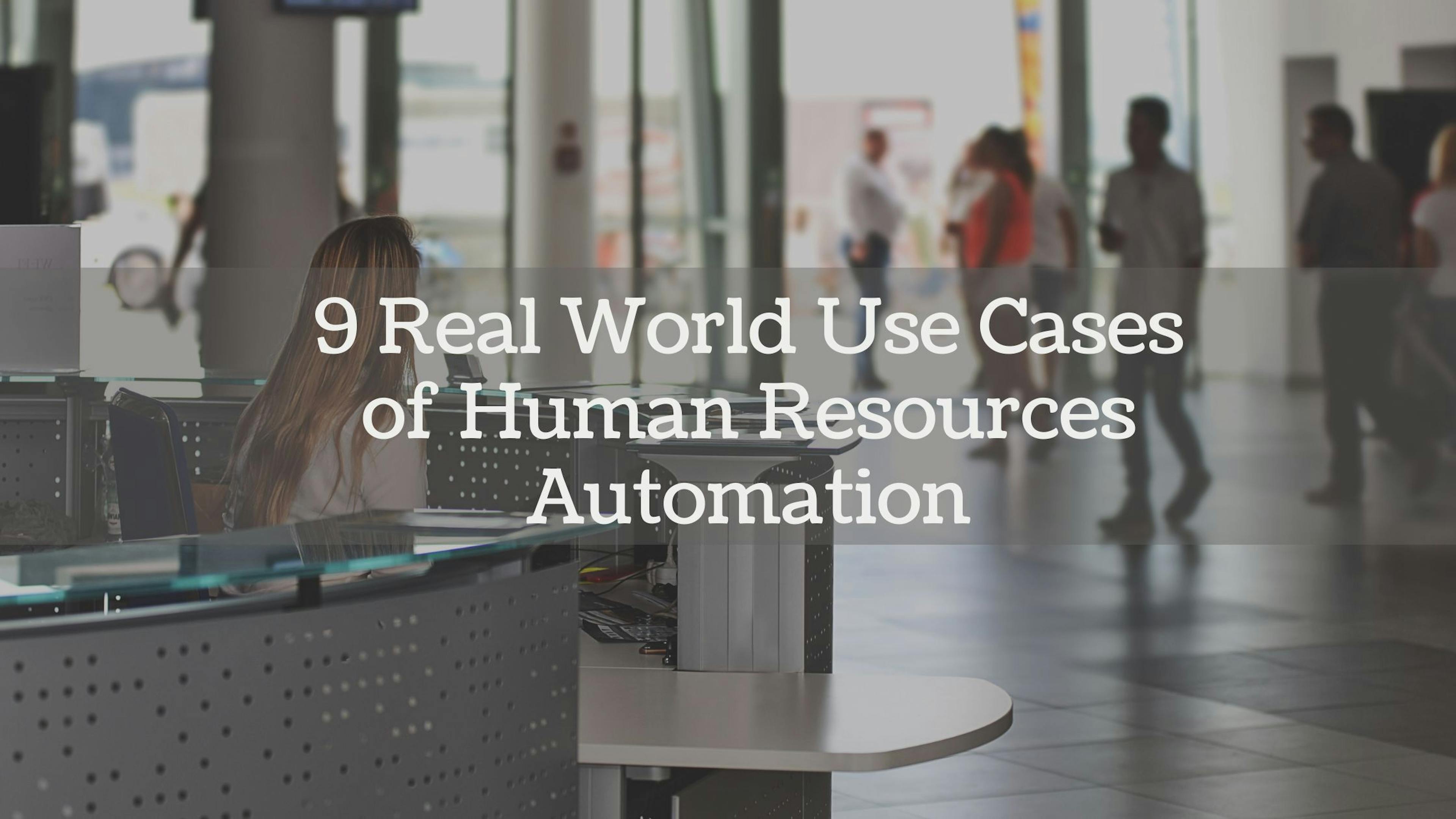 /top-9-use-cases-for-human-resources-automation-7xv35kn feature image