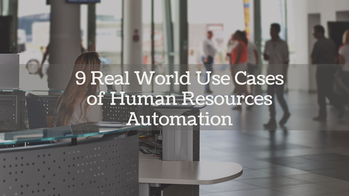 featured image - Top 9 Use Cases for Human Resources Automation