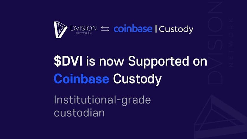 /announcement-coinbase-custody-adds-support-to-dvision-network-dvi-4j3231bt feature image