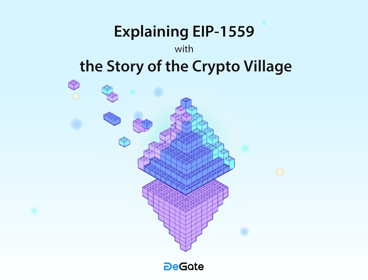 featured image - EIP-1559 Explained With the Story of the Crypto Village