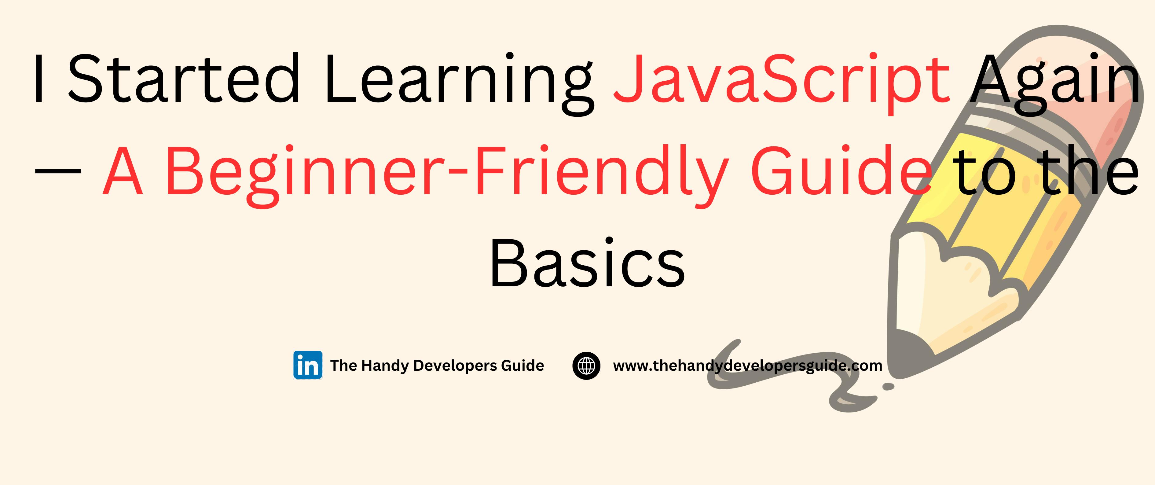 Повторное обучение JavaScript: руководство по основам для начинающих