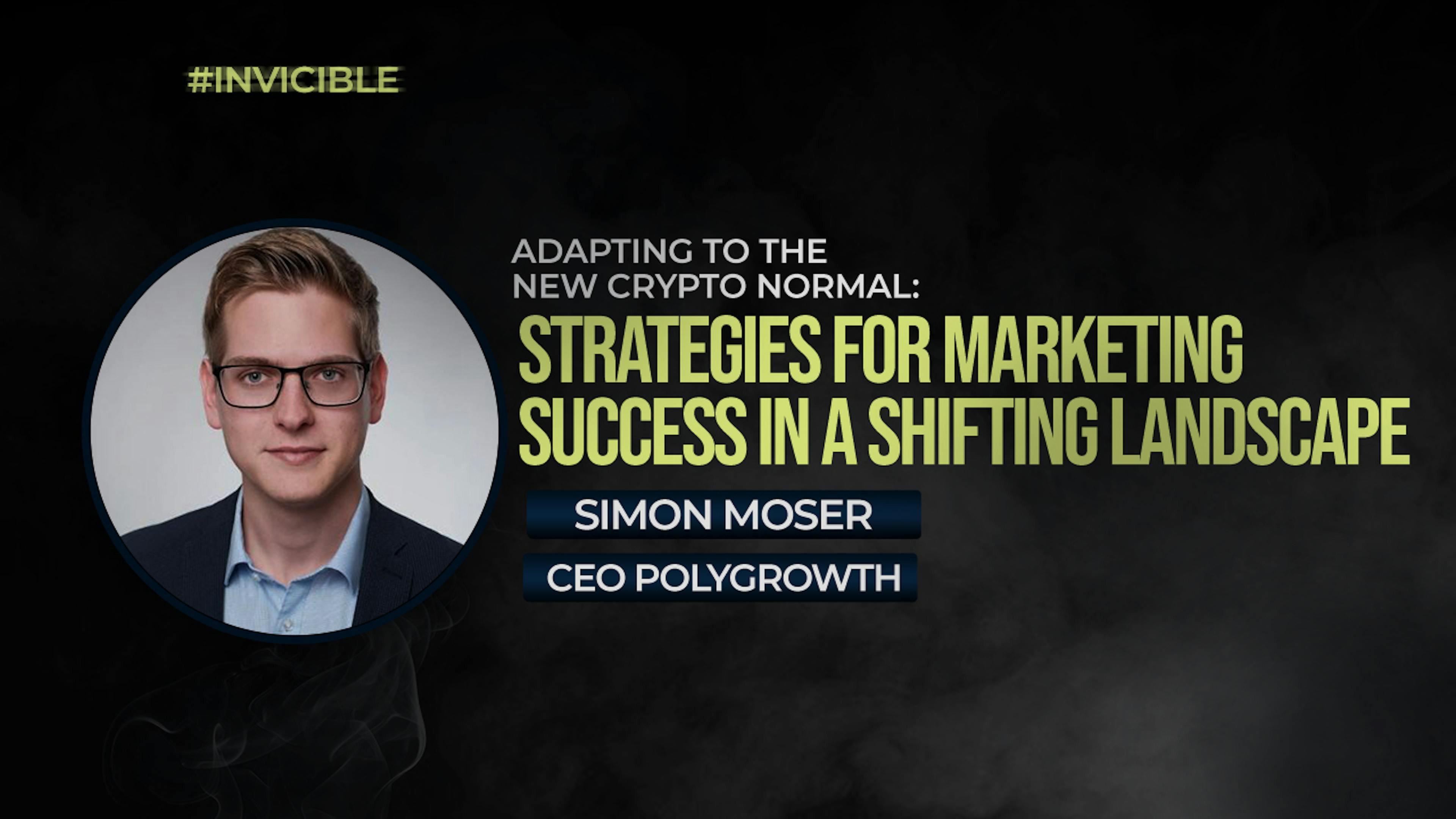 featured image - Strategies for Marketing Success in a Shifting Landscape – Interview with Polygrowth CEO Simon Moser