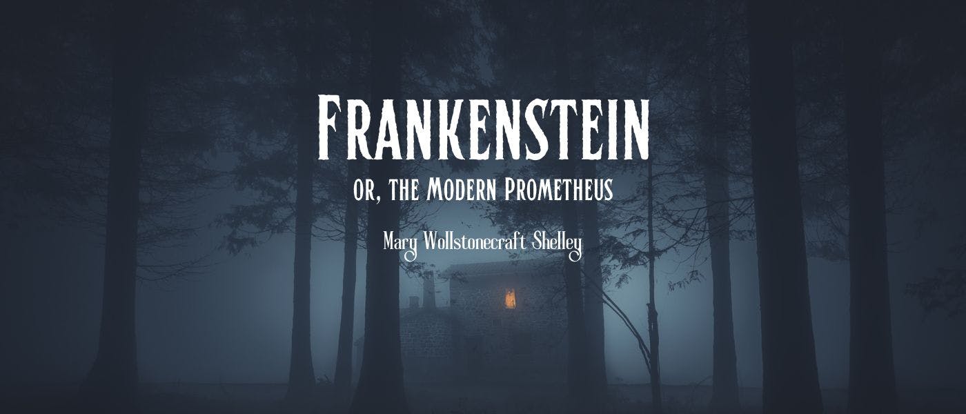 featured image - Frankenstein or, The Modern Prometheus: Chapter XXII