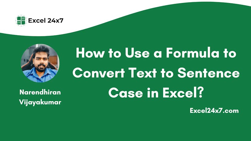 /step-by-step-transform-text-case-in-excel-using-formula feature image