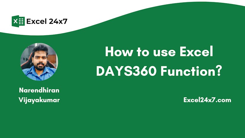 /a-guide-on-how-to-use-the-excel-days360-function-excel-24x7 feature image