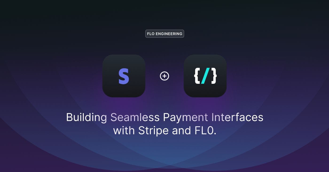 /creating-seamless-payment-interfaces-with-stripe-and-fl0 feature image