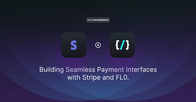 /creating-seamless-payment-interfaces-with-stripe-and-fl0 feature image