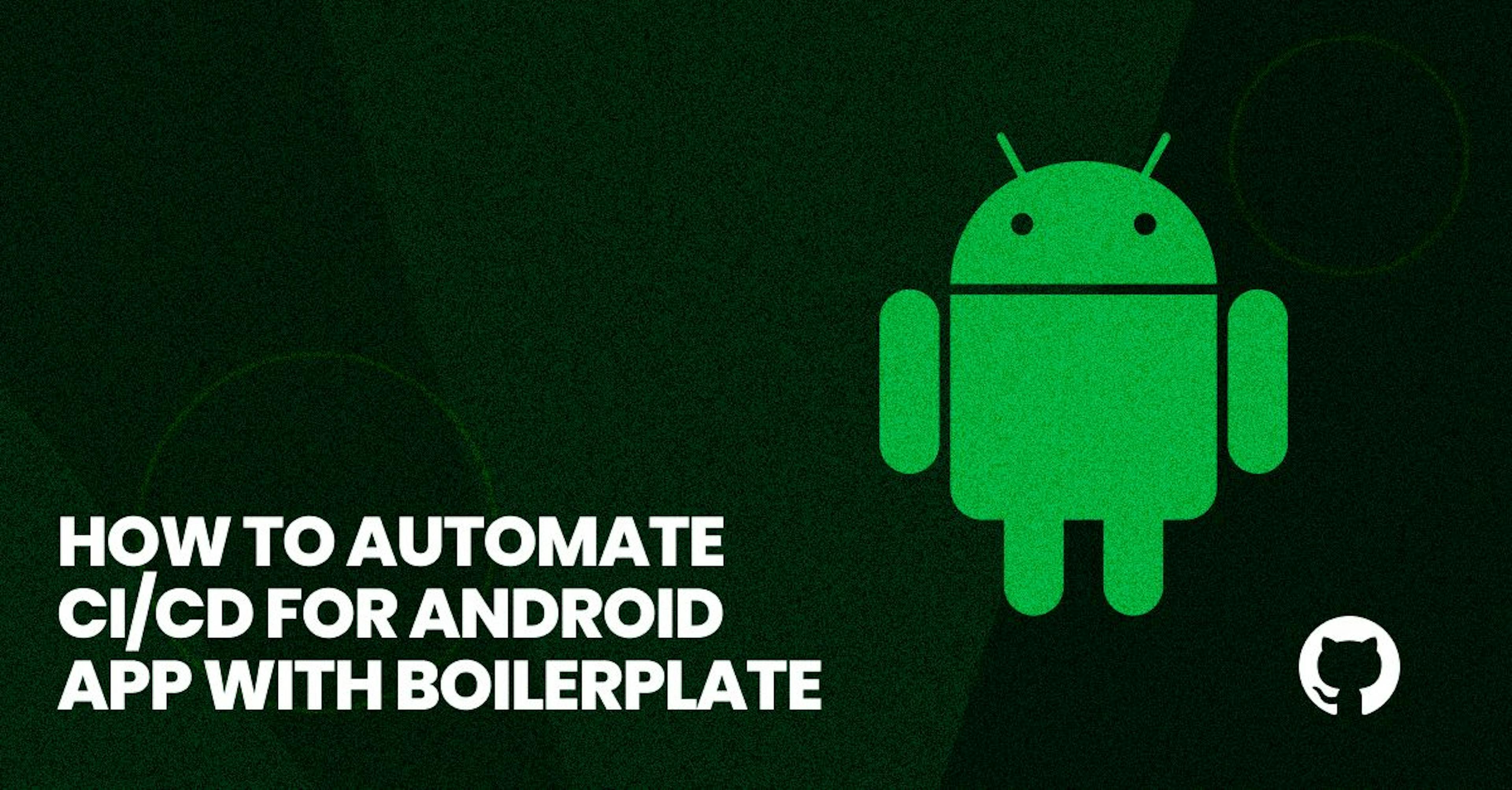 featured image - Android CI/CD Boilerplate for Publishing via Fastlane