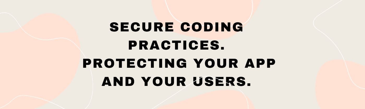 /a-handy-checklist-of-secure-coding-practices-protect-your-app-and-your-users feature image