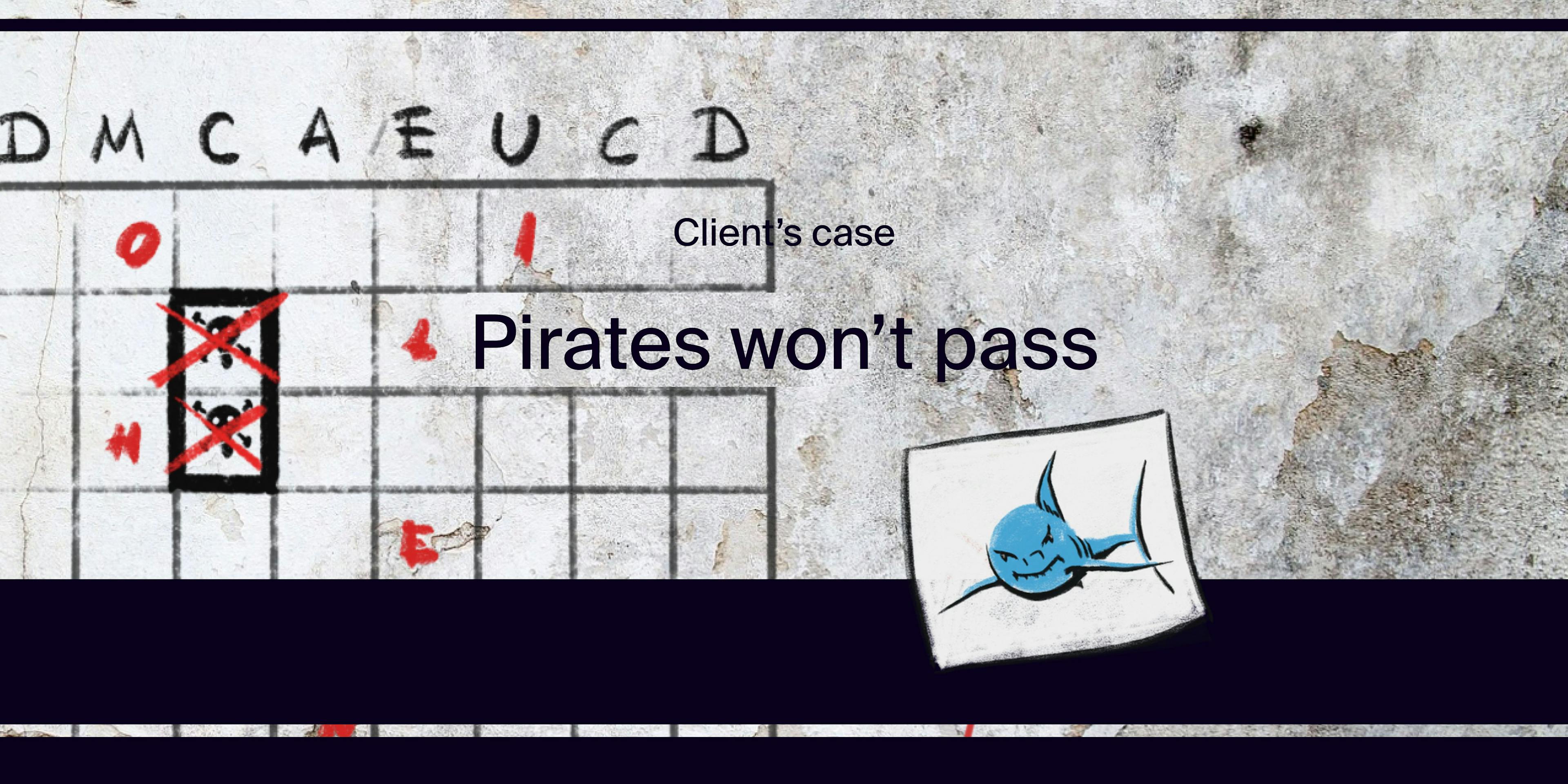 featured image - Pirates Won't Pass: How to Get Stolen Content Taken Down