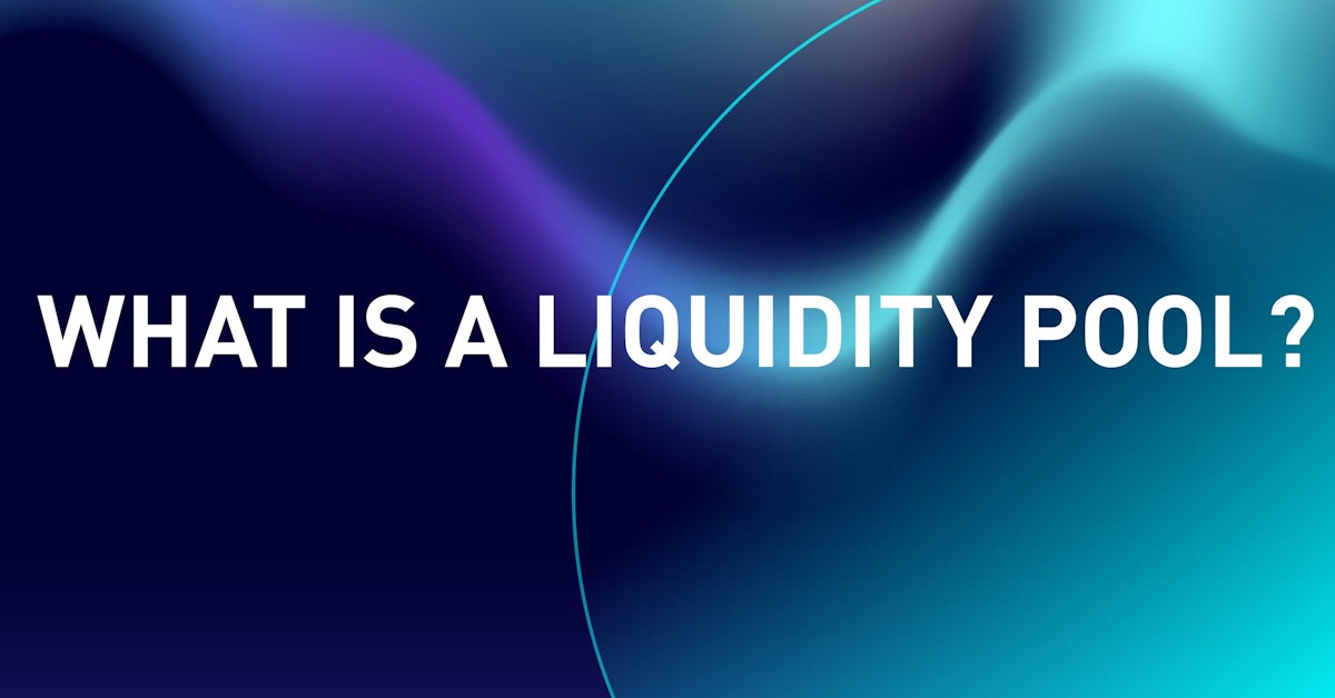 featured image - DeFi Learning: What Is a Liquidity Pool?