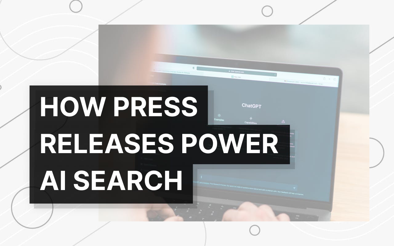 From Newsroom to AI: Why Press Releases Matter More Than Ever