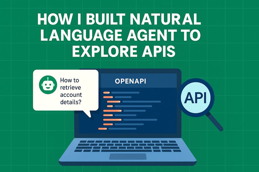 /i-built-an-ai-agent-that-lets-you-explore-apis-in-plain-english feature image