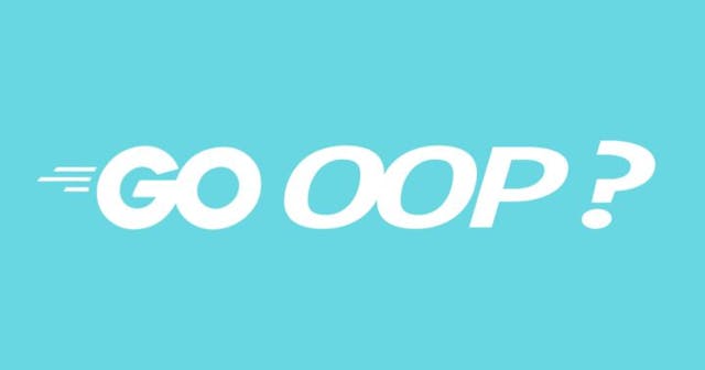 /is-golang-object-oriented feature image