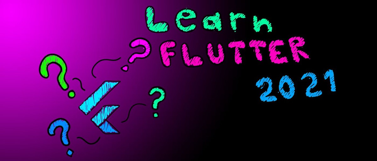featured image - My Case for Why You Should Learn Flutter in 2021
