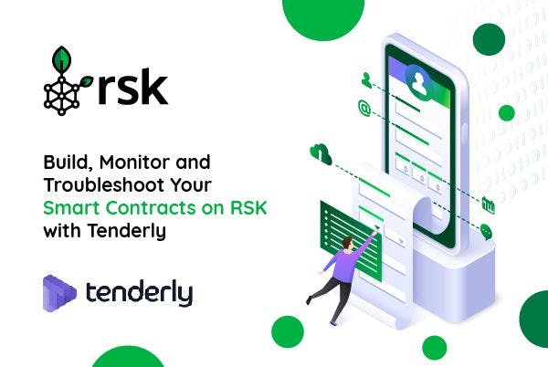 featured image - Build, Monitor and Troubleshoot Your Smart Contracts on RSK with Tenderly