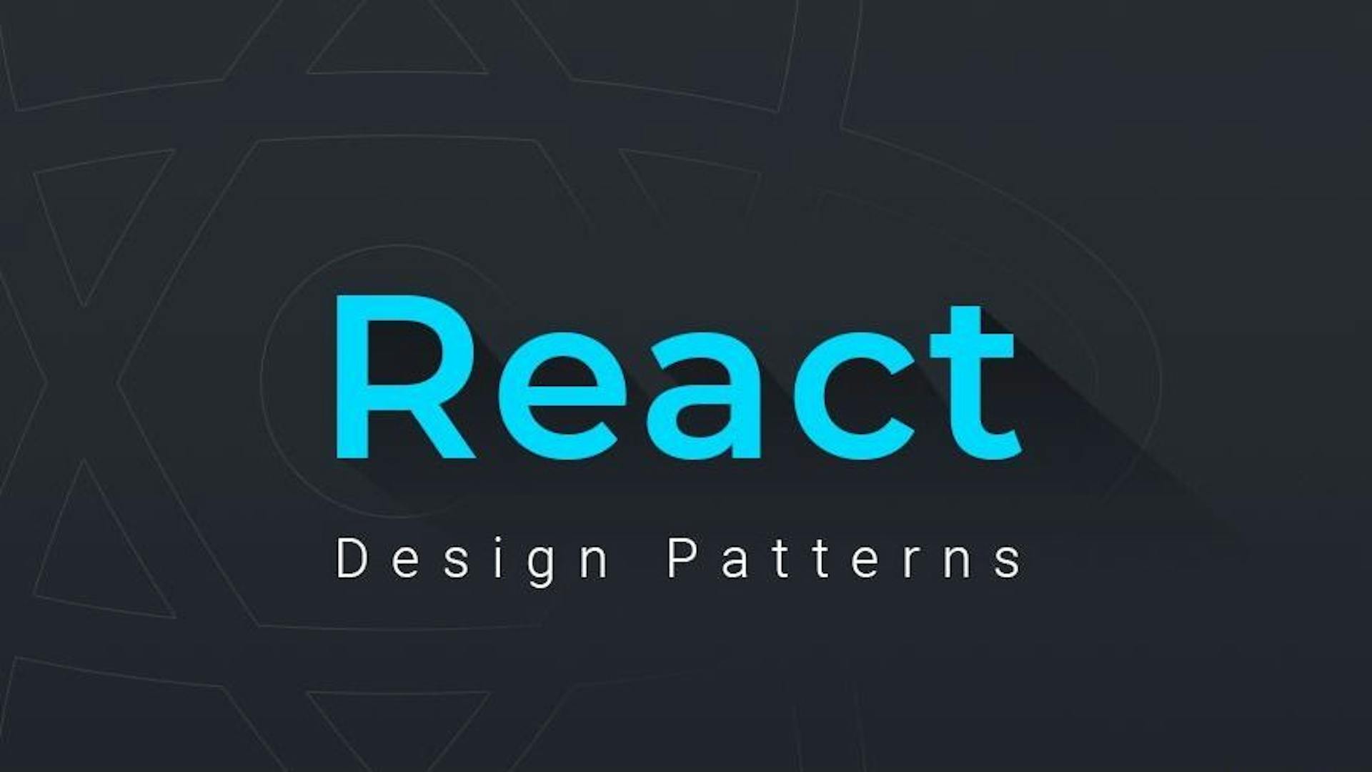 featured image - Crucial React Design Patterns Every Dev Should Know