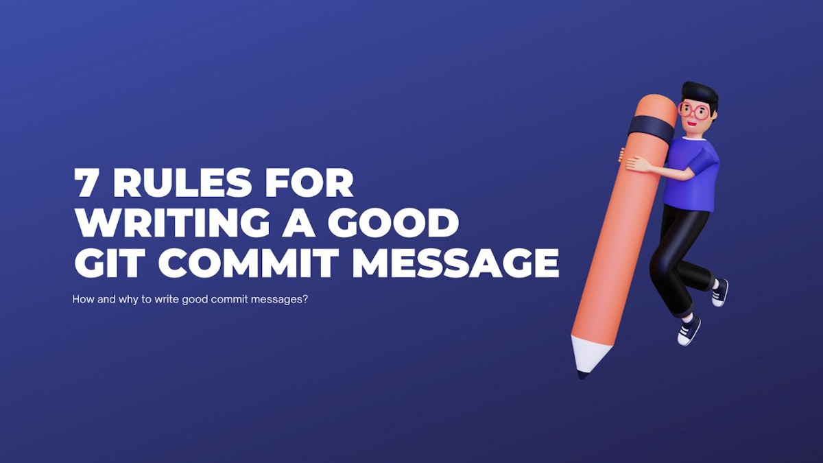 featured image - 7 Rules for Writing a Good Commit Message