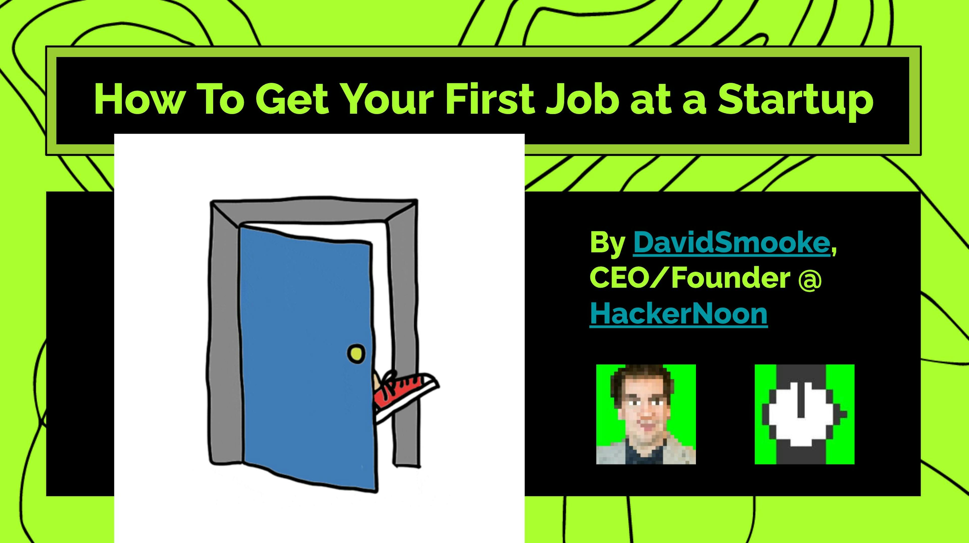 /how-to-get-your-first-job-at-a-tech-startup-keynote-slides-video feature image