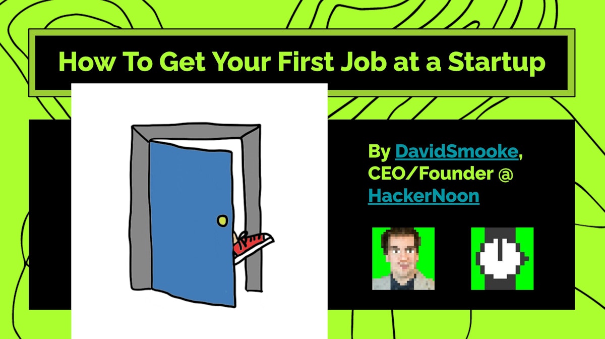 featured image - How to Get Your First Job at a Tech Startup [Keynote Slides + Video] 