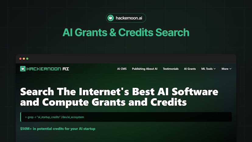 /find-ai-software-and-compute-grants-and-credits-via-hackernoon-ai feature image