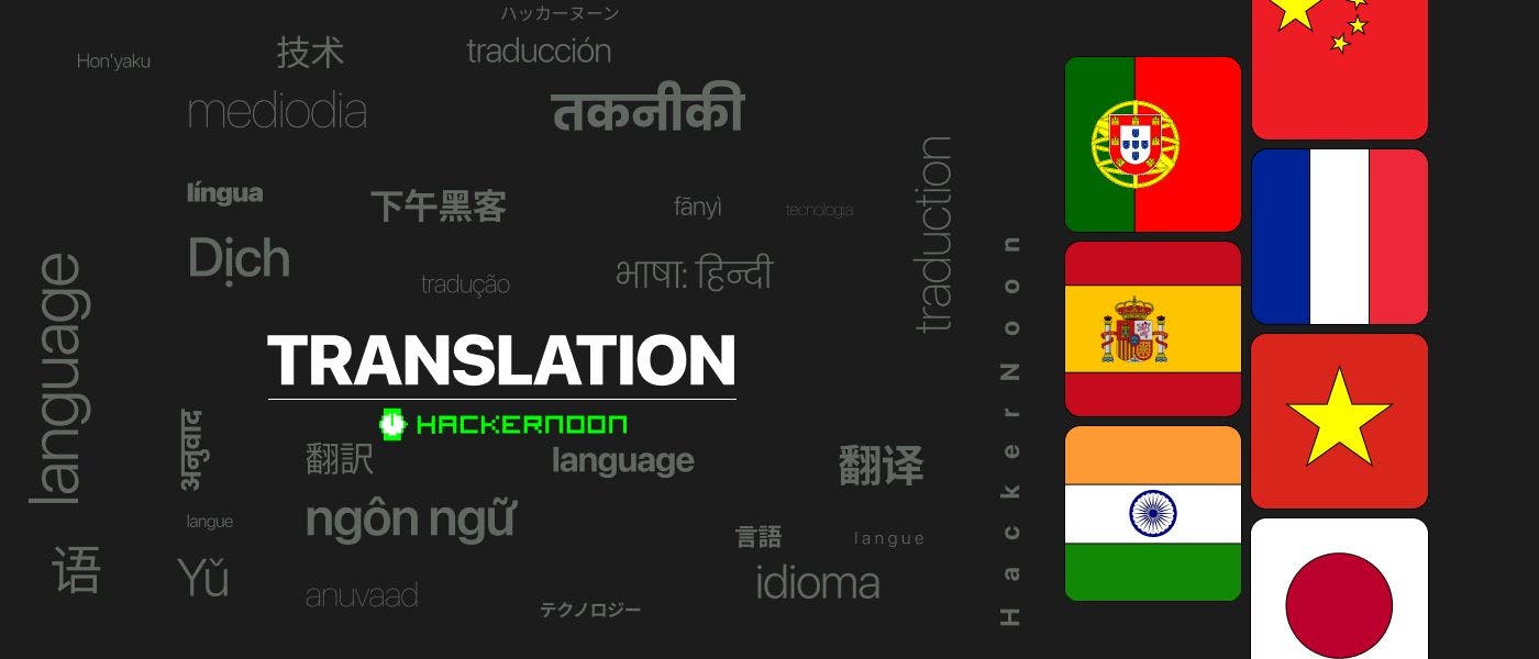 featured image - HackerNoon 的多语言平台：所有头条新闻现在以 8 种语言提供